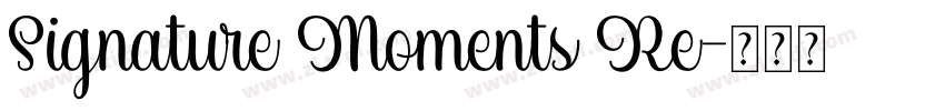 Signature Moments Re字体转换